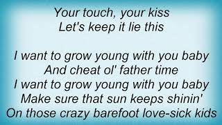 Andy Griggs - Grow Young With You Lyrics