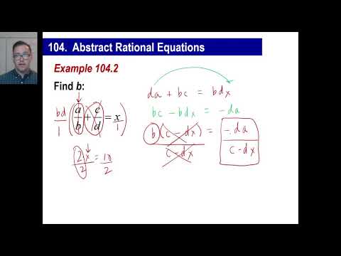 Saxon Math - Algebra 1: 3rd Edition (Lesson 104 - Abstract Rational Equations)