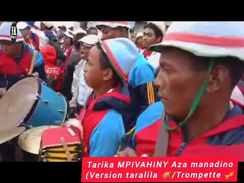 Tarika MPIVAHINY Aza manadino (Version taralila 🪗/Trompette 🎺)[By FANO PROD]