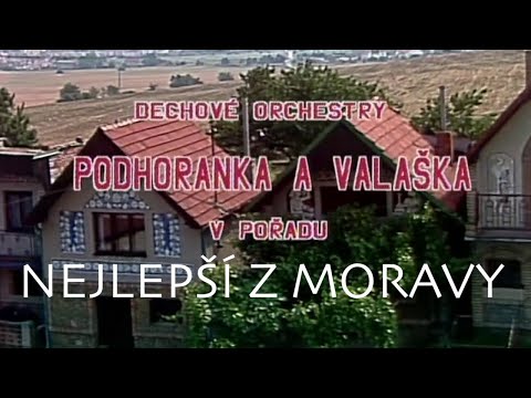 Nejlepší z Moravy ❖ Podhoranka a Valaška (s dechovou kapelou z Ježova a Valašských Klobouk 1991)