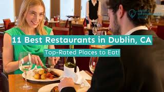 11 Best Restaurants in Dublin, CA
