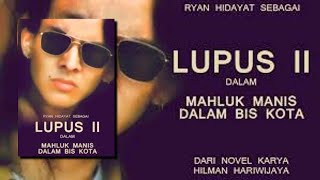 Download lagu Lupus 2 : Makhluk Manis Dalam Bus Full Movie mp3