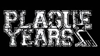 Plague Years - Grips of Tyranny