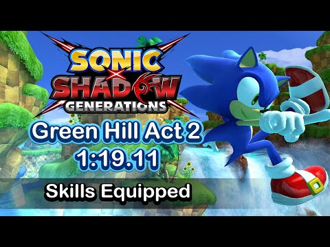 Sonic X Shadow Generations Green Hill Act 2 Speedrun (1:19.11)