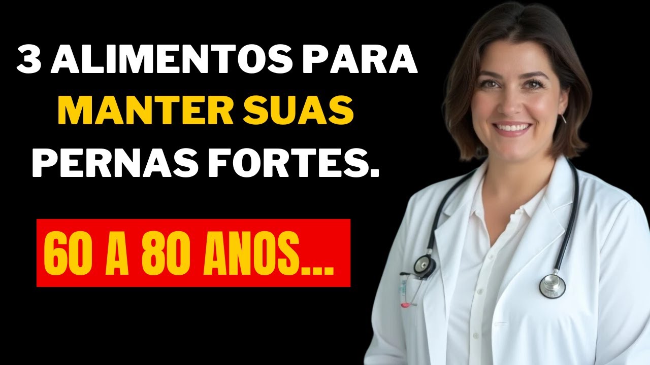 Por Que Suas Pernas Ficam Fracas  3 Alimentos poderosos para salvar suas Pernas! ‐ saúde na velhice