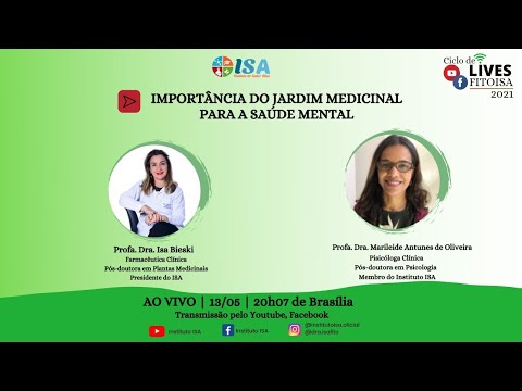 CICLO DE LIVE FITOISA Nº 39: IMPORTÂNCIA DO JARDIM MEDICINAL PARA A SAÚDE MENTAL