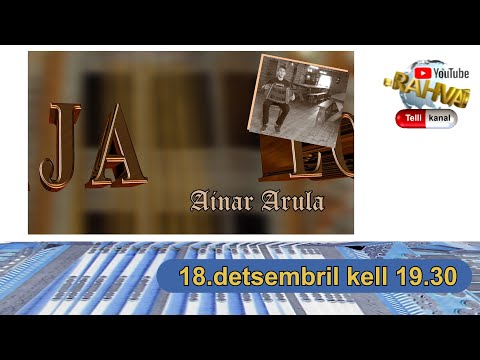 18.12.24. AJA LOOD 2016  -  Ainar Arula.