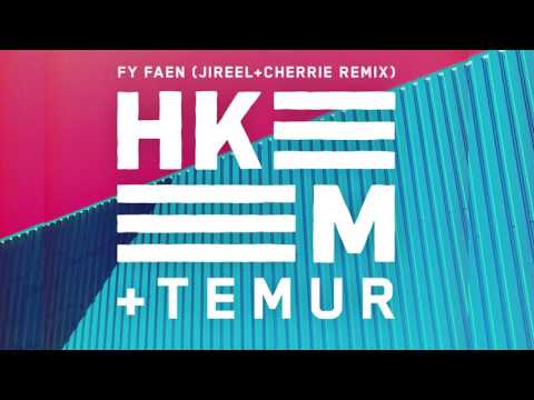 Hkeem & Temur - "Fy Faen" (Jireel & Cherrie Remix)  [AUDIO]: YLTV
