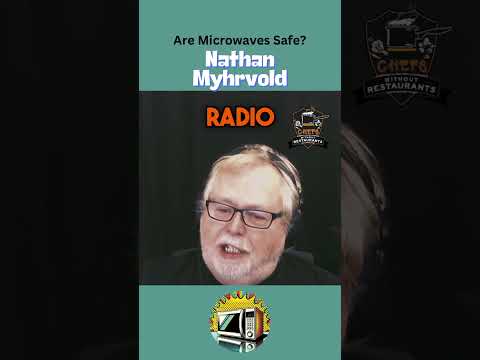 Are microwaves safe? Nathan Myhrvold of #modernistcuisine explains it. #cookingchannel #foodscience