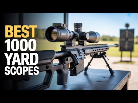 Best 1000 Yard Scopes: Top 4 Long Range Rifle Scopes Tested (2026)