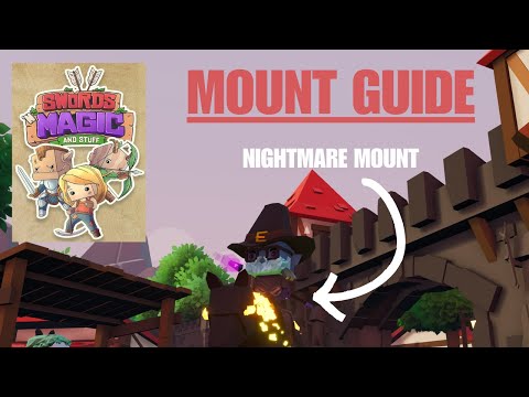 How to Get the Nightmare Mount in Swords 'n Magic and Stuff | Complete Guide