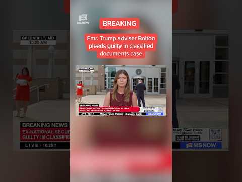BREAKING: Fmr. Trump advisor John Bolton pleads guilty in classified documents case