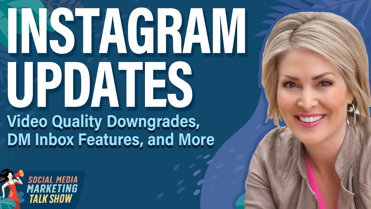 Instagram Updates: Video Quality Downgrades, DM Inbox Features, and More