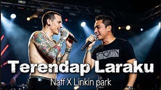 Download lagu NAFF X LINKIN PARK - TERENDAP LARAKU | Aransemen Baru yang Luar Biasa! 🇮🇩 mp3 Download lagu NAFF X LINKIN PARK - TERENDAP LARAKU | Aransemen Baru yang Luar Biasa! 🇮🇩 mp3
