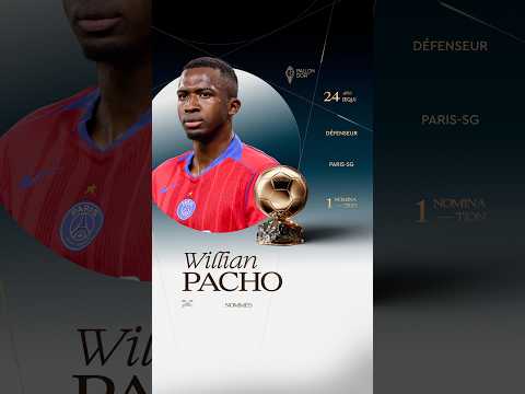 Nommé pour le Ballon d'Or masculin 2026 : Willian Pacho #ballondor #psg