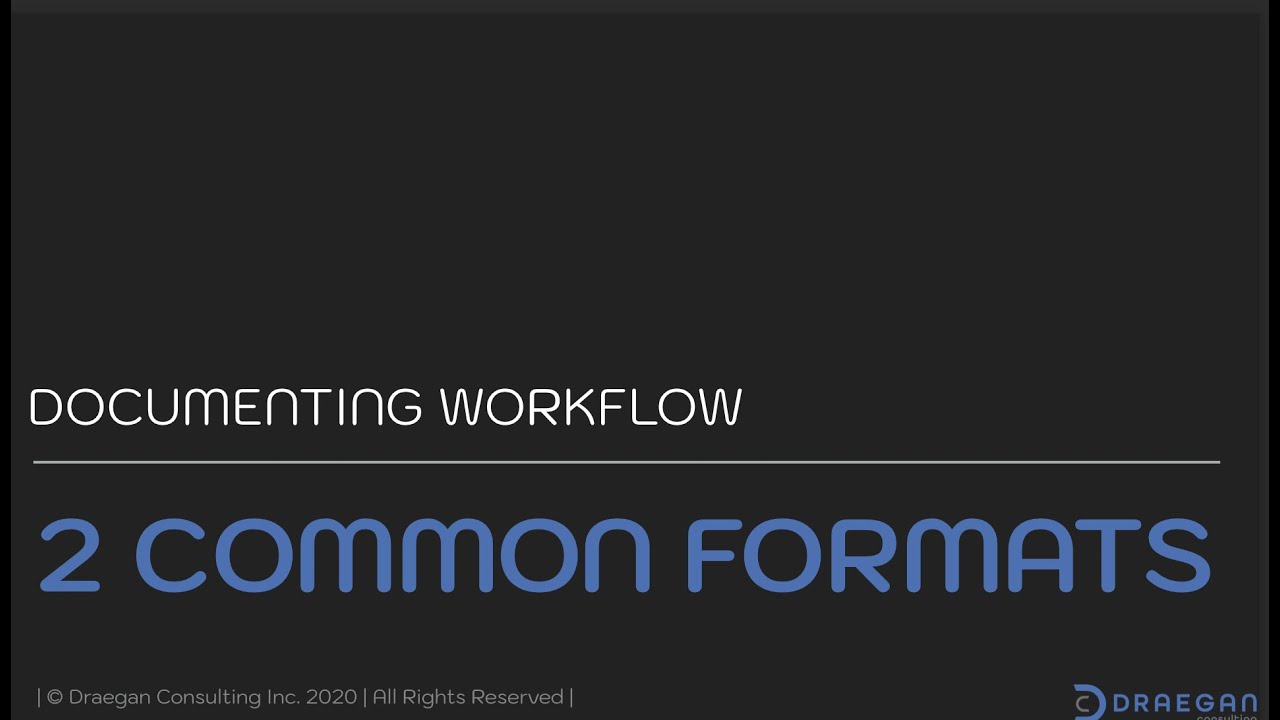 Common Formats for Documenting Workflows