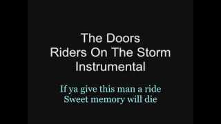 Original instrumental with lyrics- THE DOORS - RIDERS ON THE STORM