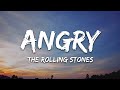 The Rolling Stones - Angry (Lyrics)
