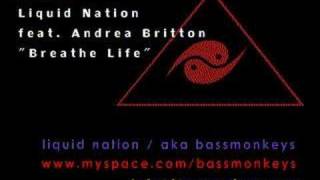 Liquid Nation Feat. Andrea Britton "Breathe Life"