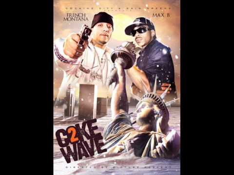 French Montana & Max B - Gaine Greene Team