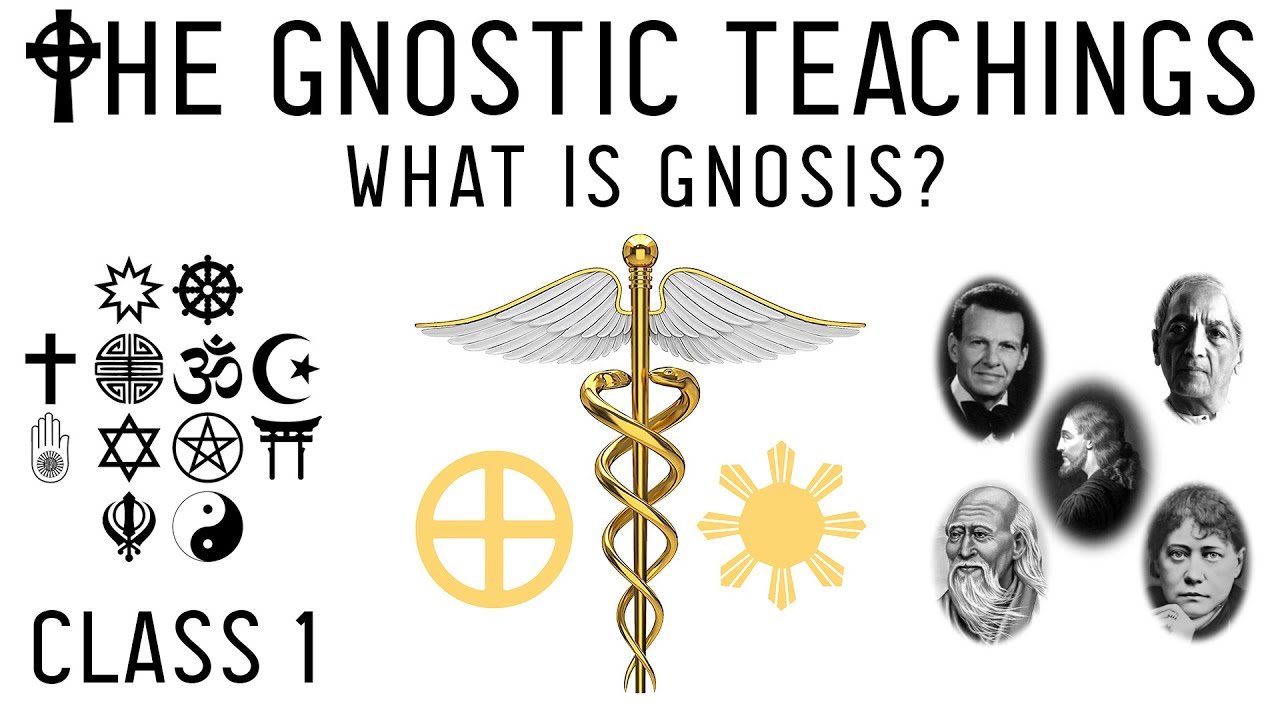 Awakening Gnosis: What Is Gnosis & the Gnostic Teachings? | Introduction (Lesson 1)