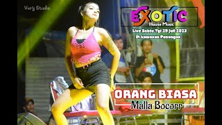 Download lagu EXOTIC - MALLA BOCOR - ORANG BIASA mp3
