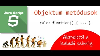 JavaScript - Objektum metódusok - Kezdőtől a Haladó szintig (15. rész)