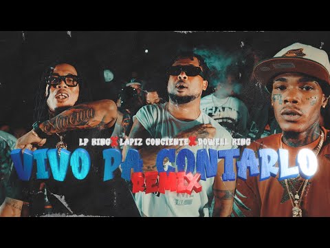 Lp King X Lapiz Conciente X Dowel King - VIVO PA CONTARLO REMIX (Video Oficial)