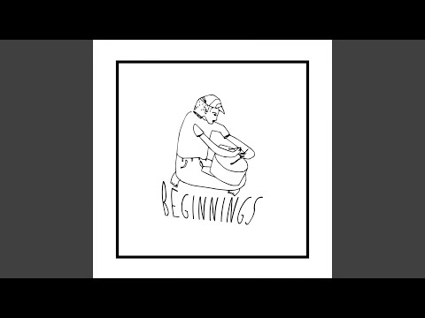 Beginnings