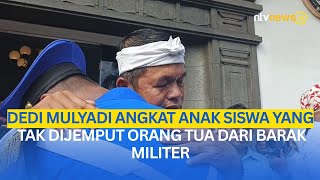Download lagu Dedi Mulyadi Angkat Anak Siswa yang Tak Dijemput Orang Tua di Barak Militer | NTVNEWSID mp3