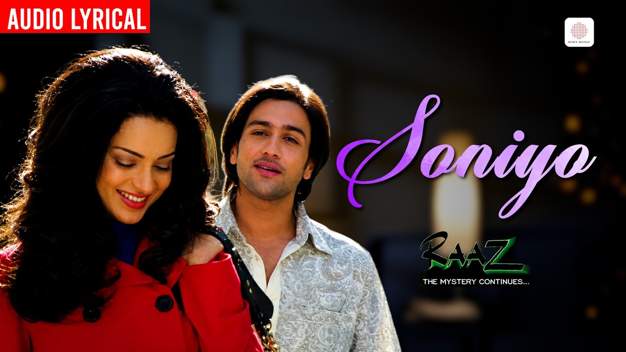 Soniyo - Lyrical Audio | Sonu Nigam, Shreya Ghoshal | Raaz – The Mystery Continues
