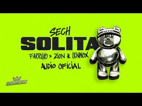 Sech - Solita Ft. Farruko, Zion y Lennox  [Audio Oficial]