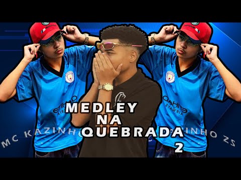 Mc Kazinho Zs - Medley Na Quebrada 2 (Previas 2020)