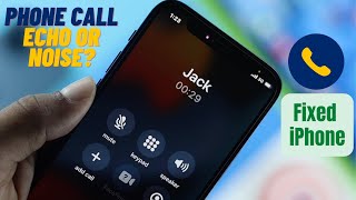 Cell Phone Echo Problem How to Fix Noise [iPhone]