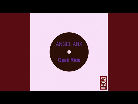 Geek Ride (Original Mix)