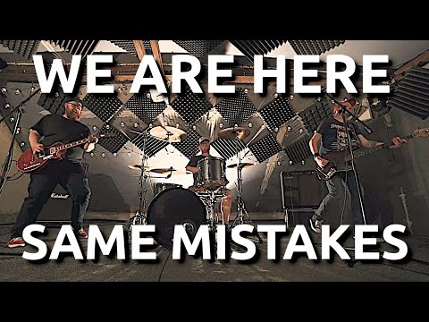 WE ARE HERE - WE ARE HERE - Same Mistakes (Official Music Video)