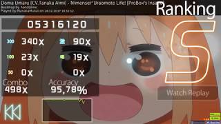 [OSU FC] Doma Umaru (CV. Tanaka Aimi) - Nimensei*Uraomote Life! [ProBox's Insane]