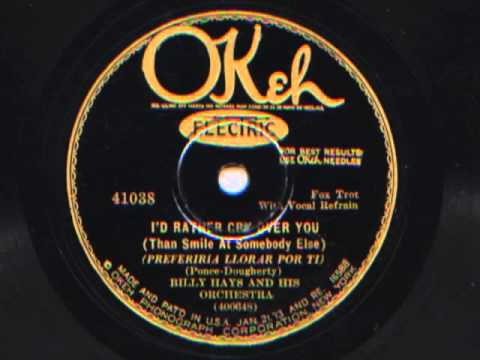 I'd Rather Cry Over You by Billy Hays and his Orchestra (Sam Lanin Orchestra),
