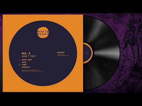 🎵 Mr.K - Don't Trip [Dubstep]