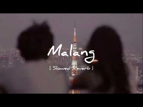 Malang | Dhoom-3 | Amir khan | Katrina Kaif | Siddharth | Shilpa Rao | Slowed Reverb |