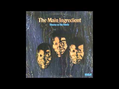 The Main Ingredient - Let Me Prove My Love To You