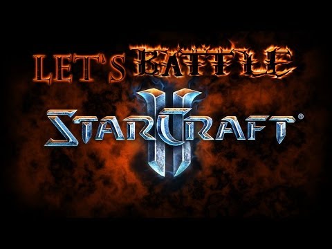 Let's Battle - STARCRAFT 2 - [Deutsch/German]: Ich bin der Schwarm