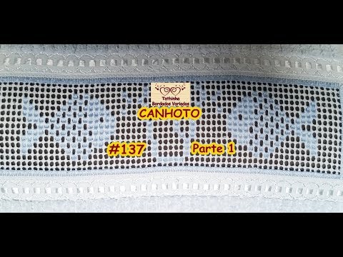 *137* CRIVO SICILIANO PARTE 1 - CANHOTO - CRIVO COM CORTE Tathinha Bordados