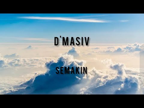 D'Masiv-Semakin | Lirik