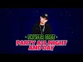 Skusta Clee - Party All Night And Day