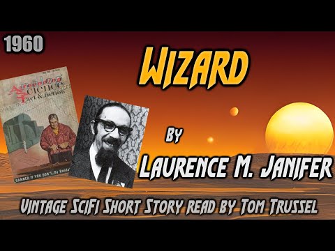 Wizard by Laurence M. Janifer  -Vintage science fiction short story sleepstory human voice