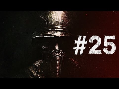 Metro Last Light Walkthrough Part 25 HD Gameplay - Road For Two