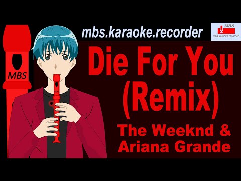 Die For You (Remix) The Weeknd & Ariana Grande Flute Recorder Tutorial / How To Play