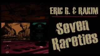 ERIC B. &amp; RAKIM - 1991 Seven Rareties