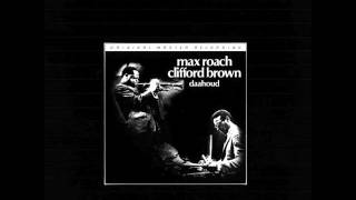 Max Roach &amp; Clifford Brown - 1954 - Daahoud - 06 Mildama